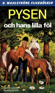 Pysen 7 - Pysen och hans lilla föl (e-bok) av M