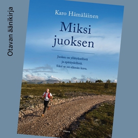 Miksi juoksen (ljudbok) av Karo Hämäläinen