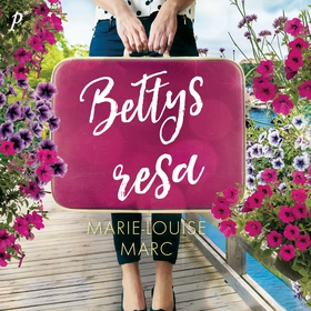 Bettys resa (ljudbok) av Marie-Louise Marc