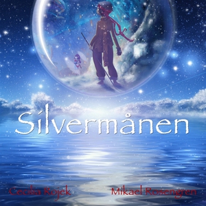 Silvermånen (ljudbok) av Mikael Rosengren, Ceci
