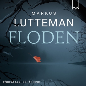 Floden (ljudbok) av Markus Lutteman