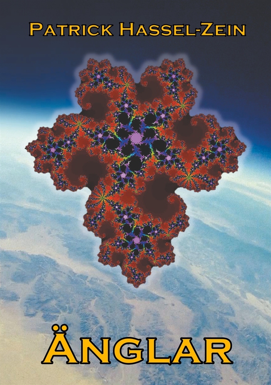 Änglar: En fristående fortsättning på berättelsen om planeten Minovar