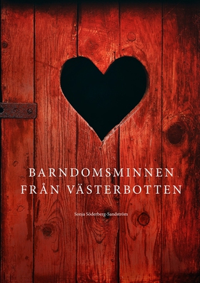 Barndomsminnen från Västerbotten (e-bok) av Son