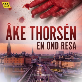 En ond resa (ljudbok) av Åke Thorsén