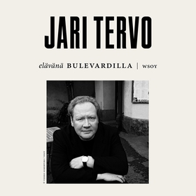 Elävänä Bulevardilla - Jari Tervo (ljudbok) av | Bokon