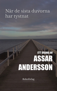 När de sista duvorna har tystnat (e-bok) av Ass
