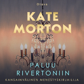 Paluu Rivertoniin (ljudbok) av Kate Morton