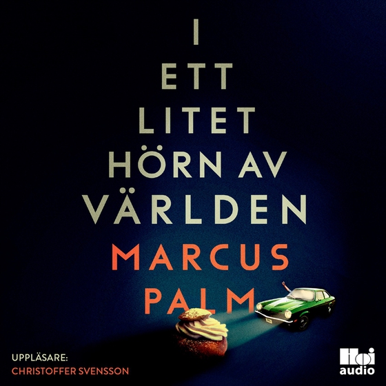 I ett litet hörn av världen (ljudbok) av Marcus Palm