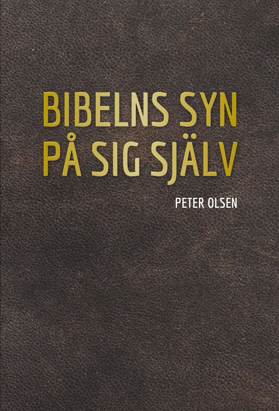 Bibelns syn på sig själv