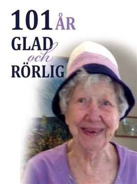 101 år glad och rörlig (e-bok) av Gemma Heiel