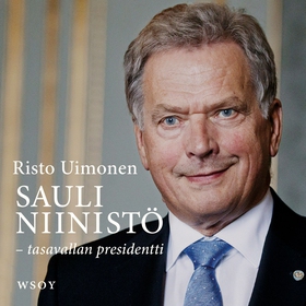 Sauli Niinistö - tasavallan presidentti (ljudbo