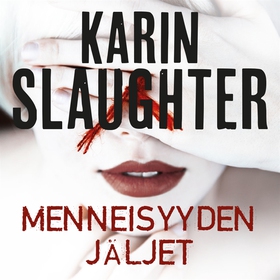 Menneisyyden jäljet (ljudbok) av Karin Slaughte