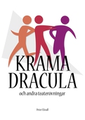 Krama Dracula och andra teaterövningar