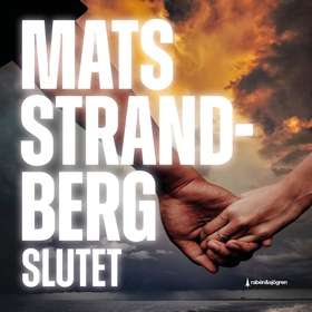 Slutet (ljudbok) av Mats Strandberg