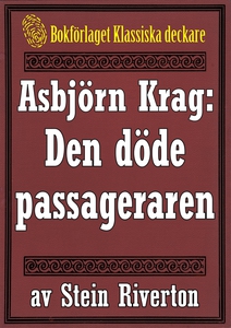 Asbjörn Krag: Den döde passageraren. Återutgivn