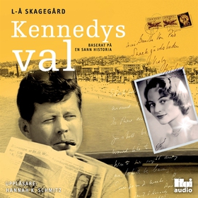 Kennedys val (ljudbok) av Lars-Åke Skagegård