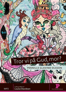 Tror vi på Gud, mor? (lydbog) af Pern