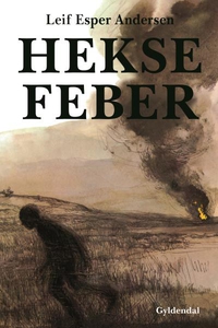 Heksefeber (lydbog) af Leif Esper And
