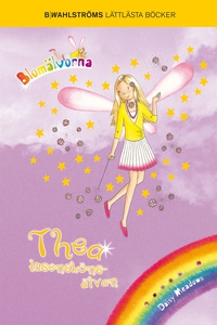 Blomälvorna 6 - Thea tusenskönsälvan (e-bok) av