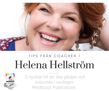 Tips från coachen - 5 nycklar till att öka gläd