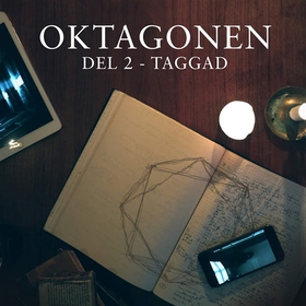 Oktagonen del 2: Taggad (ljudbok) av Emanuel Bl