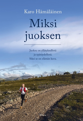 Miksi juoksen (e-bok) av Karo Hämäläinen