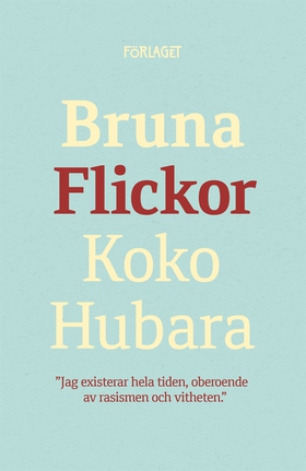 Bruna flickor (e-bok) av Koko Hubara