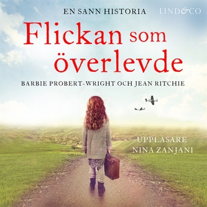 Flickan som överlevde: En sann historia (ljudbo