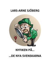 Nyfiken på de nya svenskarna (e-bok) av Lars-Ar