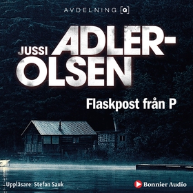 Flaskpost från P (ljudbok) av Jussi Adler-Olsen