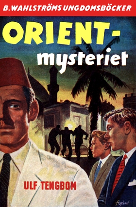 Bertil Norberg, reporter 4 - Orient-mysteriet (