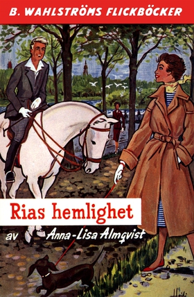 Rias hemlighet (e-bok) av Anna- Lisa Almqvist