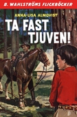 Ta fast tjuven!