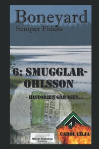 Boneyard del 6: Smugglar-Ohlsson (e-bok) av Car