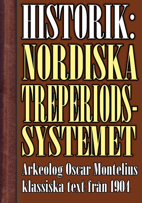 Det nordiska treperiodssystemet. En historik – 