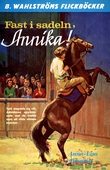 Annika 2 - Fast i sadeln, Annika!