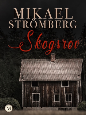 Skogsrov (e-bok) av Mikael Strömberg