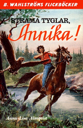 Annika 5 - Strama tyglar, Annika! (e-bok) av An