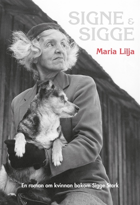 Signe & Sigge (e-bok) av Maria Lilja