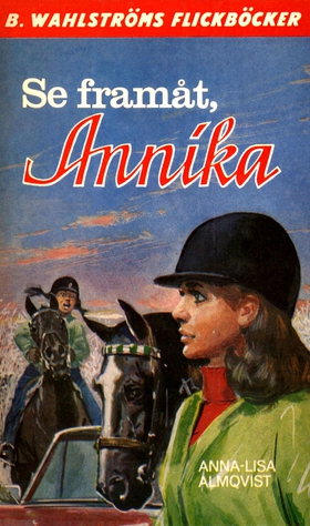 Annika 10 - Se framåt, Annika! (e-bok) av Anna-