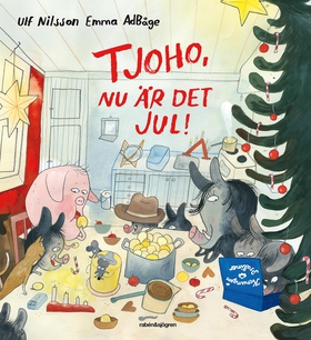 Tjoho, nu är det jul! : Adventsbok 2017 (e-bok)