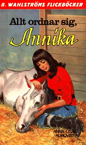 Annika 12 - Allt ordnar sig, Annika (e-bok) av 