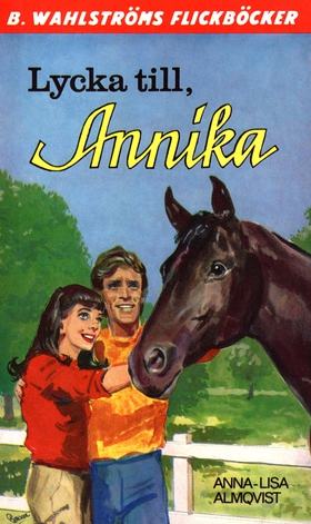 Annika 15 - Lycka till, Annika (e-bok) av Anna-