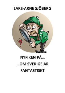 Nyfiken på om Sverige är fantastiskt (e-bok) av