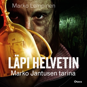 Läpi helvetin (ljudbok) av Marko Lempinen