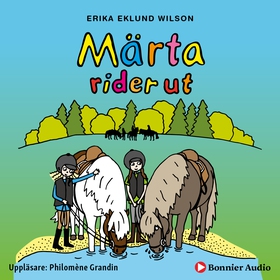Märta rider ut (ljudbok) av Erika Eklund Wilson