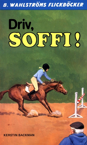 Soffi 6 - Driv, Soffi! (e-bok) av Kerstin Backm