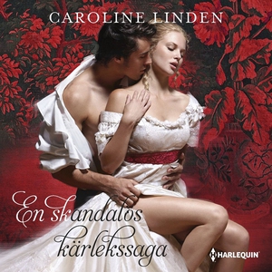 En skandalös kärlekssaga (ljudbok) av Caroline