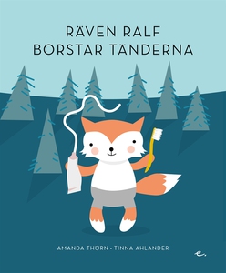 Räven Ralf borstar tänderna (e-bok) av Amanda T