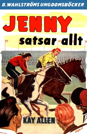 Jenny 3 - Jenny satsar allt (e-bok) av Kay Alla